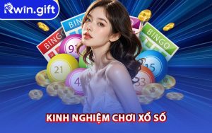 Kinh Nghiệm Chơi Xổ Số