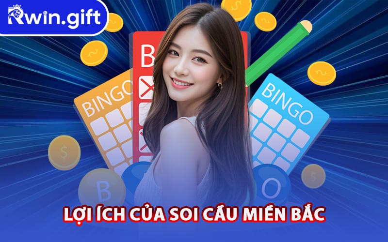 Lợi Ích Của Soi Cầu Miền Bắc