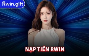 Nạp Tiền RWIN