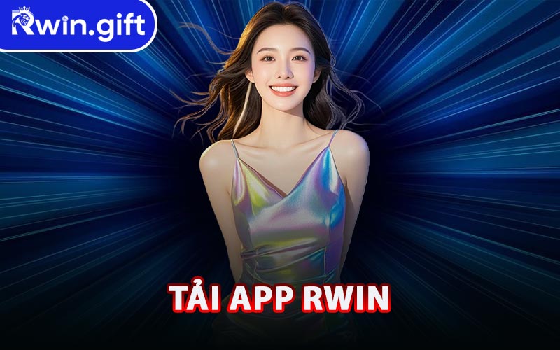 Tải App RWIN